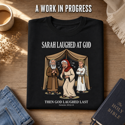 Sarah Laughed at God T-Shirt_folded_flatlay