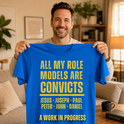 All My Role Models Are Convicts T-Shirt_ugc_holdup