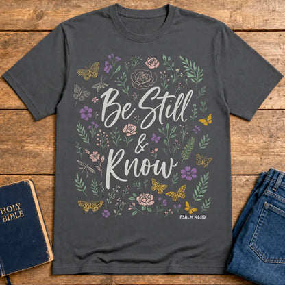 Be Still & Know T-Shirt - Charcoal