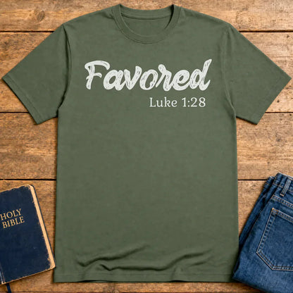 Favored Luke 1:28 T-Shirt - Military Green