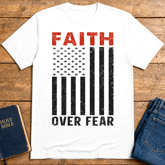 Faith Over Fear Flag T-Shirt - White