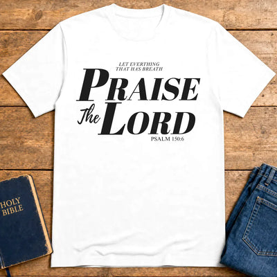 Praise The Lord T-Shirt - White
