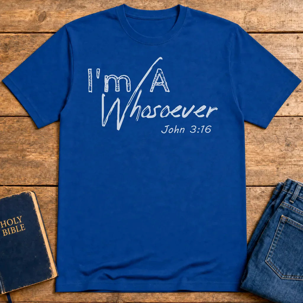 I'm A Whosoever T-Shirt - Royal