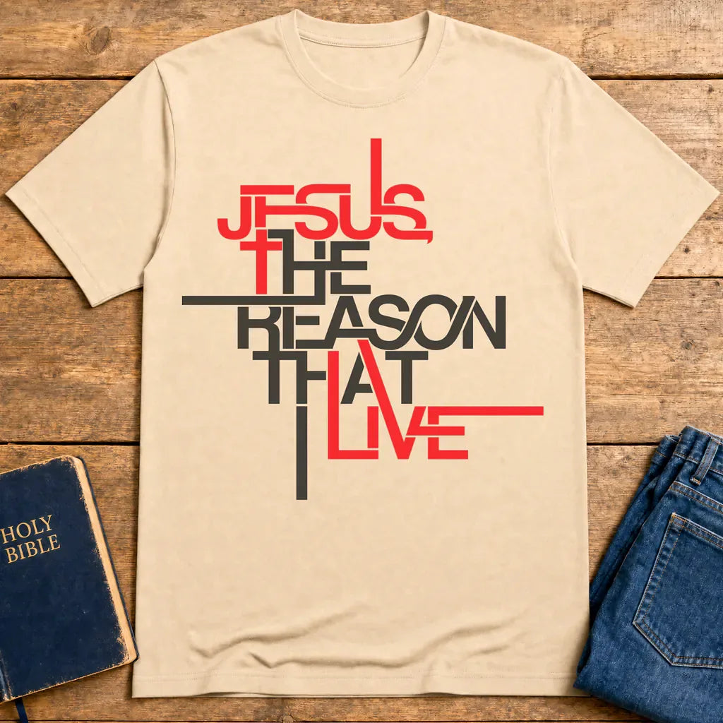 Jesus The Reason I Live T-Shirt - Natural