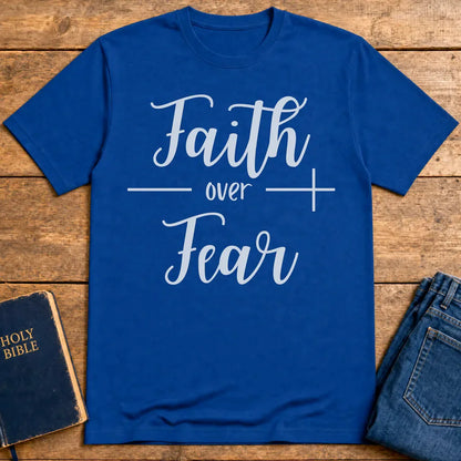 Faith Over Fear T-Shirt - Royal