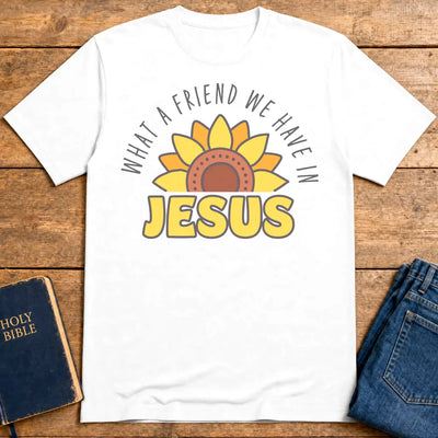 What a Friend in Jesus T-Shirt - White