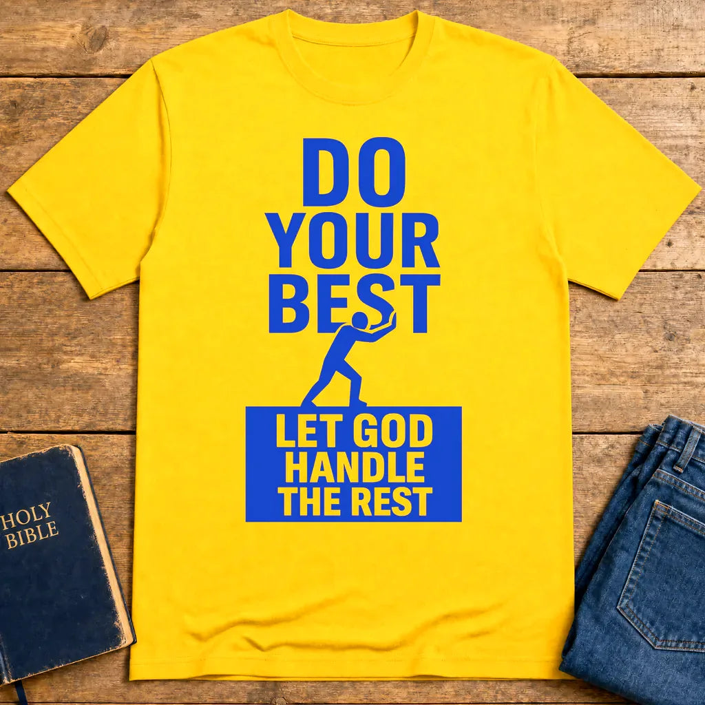 Let God Handle the Rest T-Shirt - Daisy
