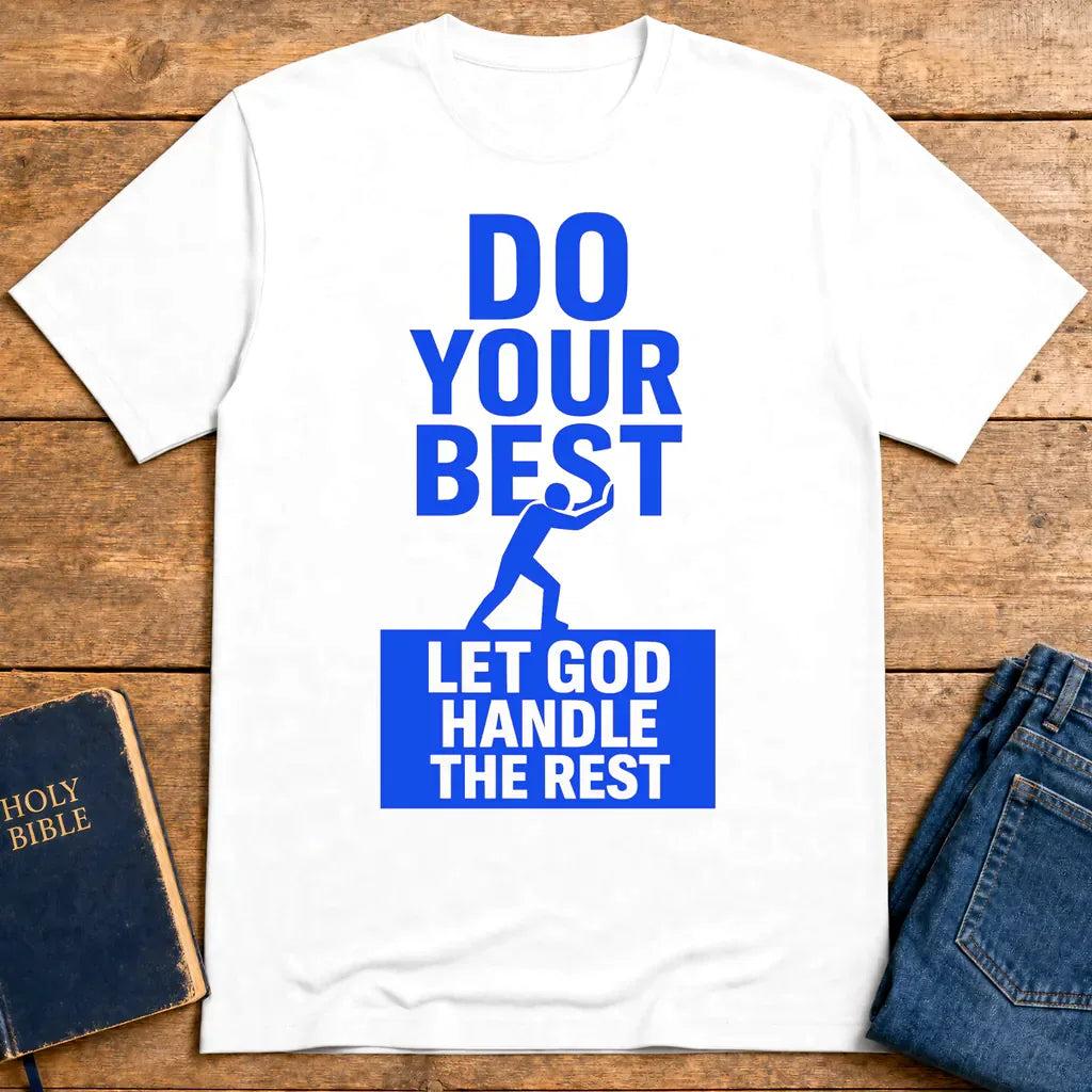 Let God Handle the Rest T-Shirt - White