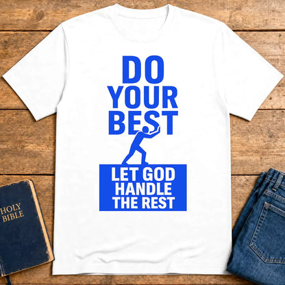 Let God Handle the Rest T-Shirt - White