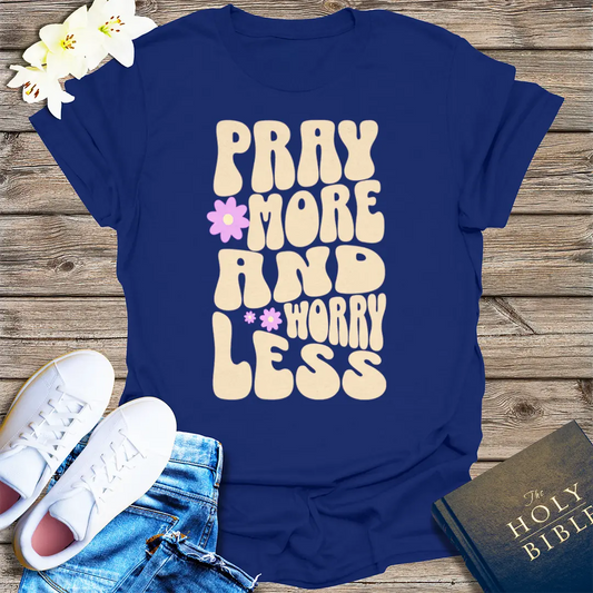 Pray More Worry Less T-Shirt - Navy