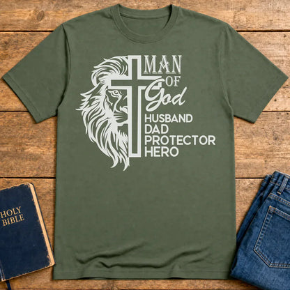 Man Of God T-Shirt - Military Green