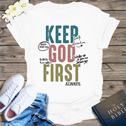 Keep God First T-Shirt - White