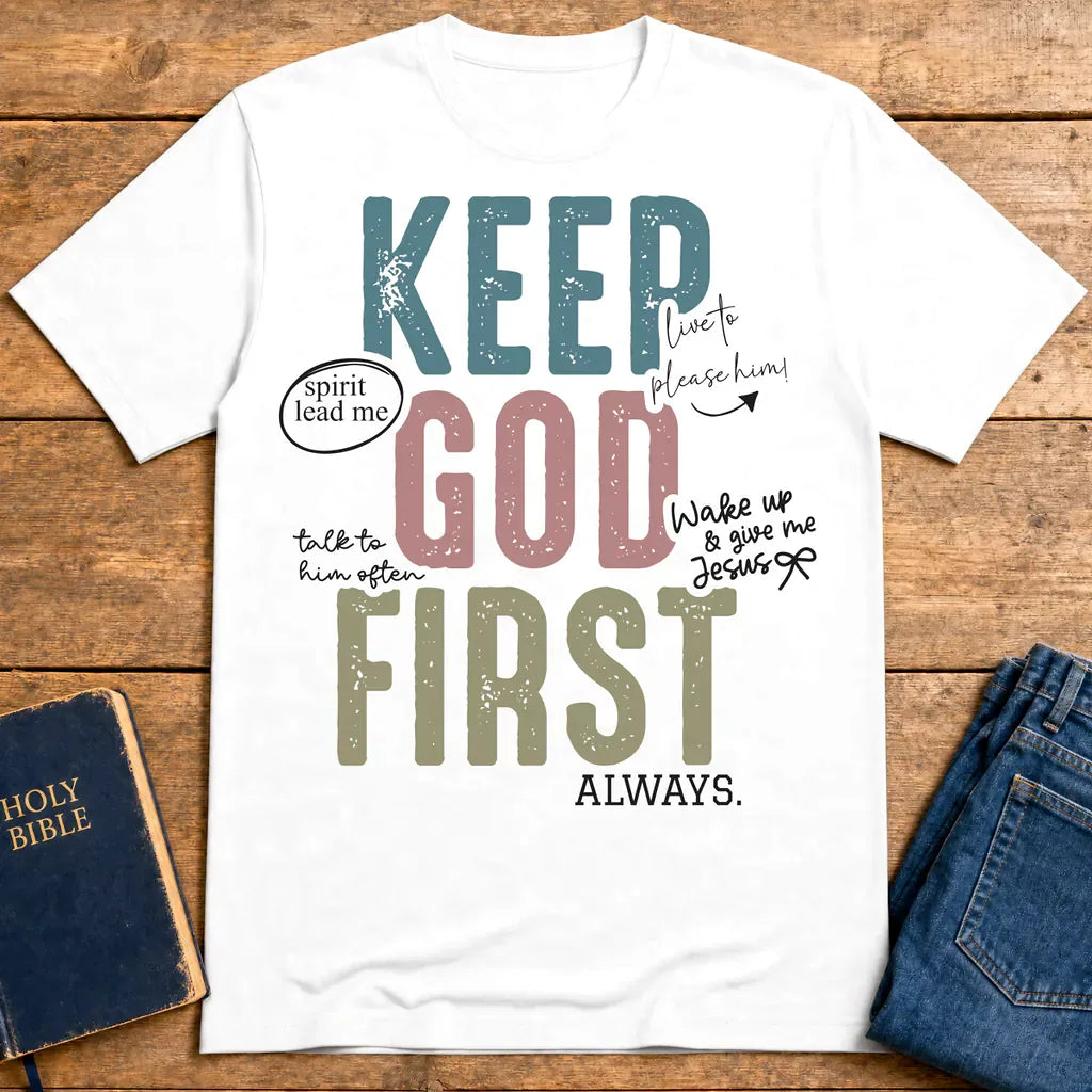 Keep God First T-Shirt - White