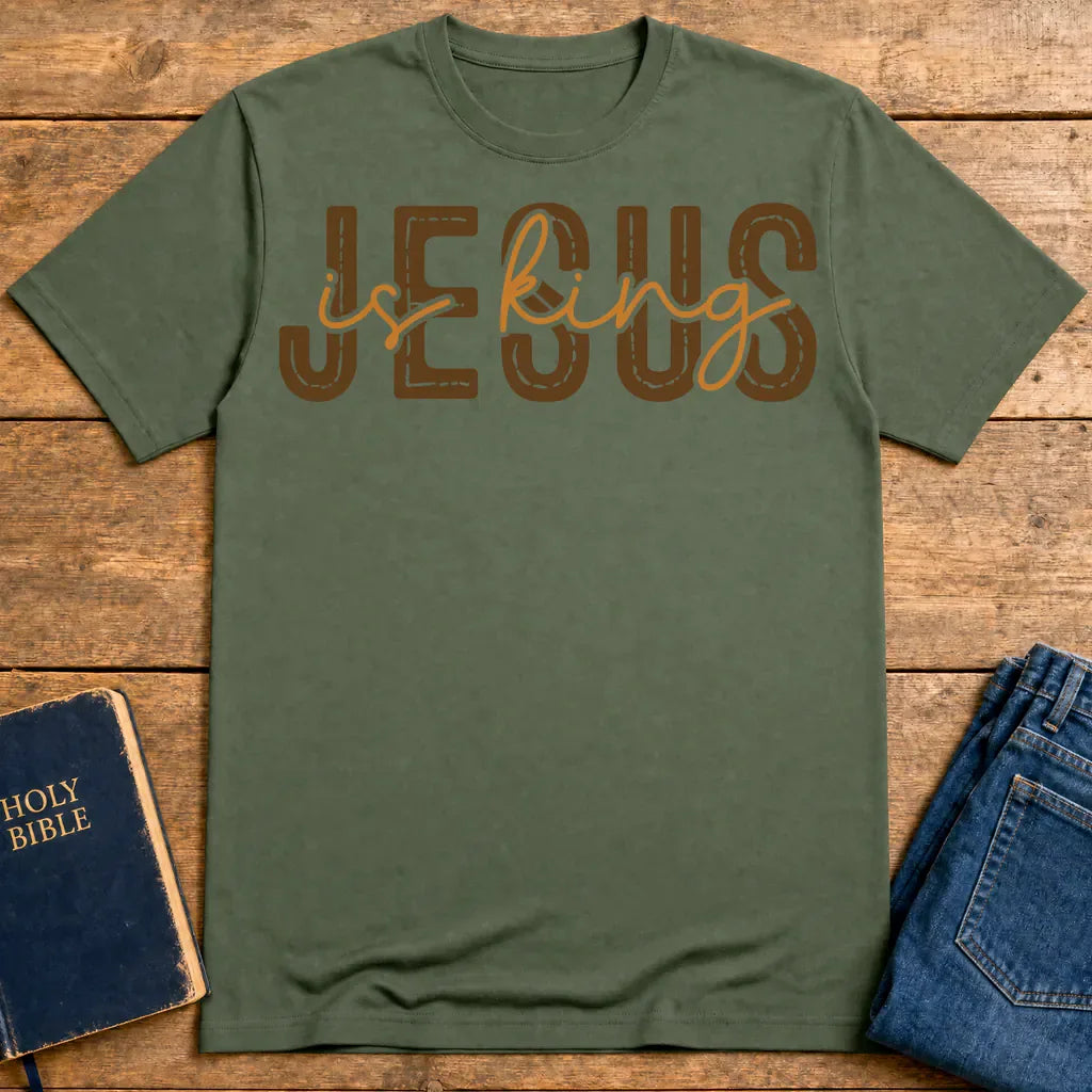 Jesus Is King T-Shirt - Military Green