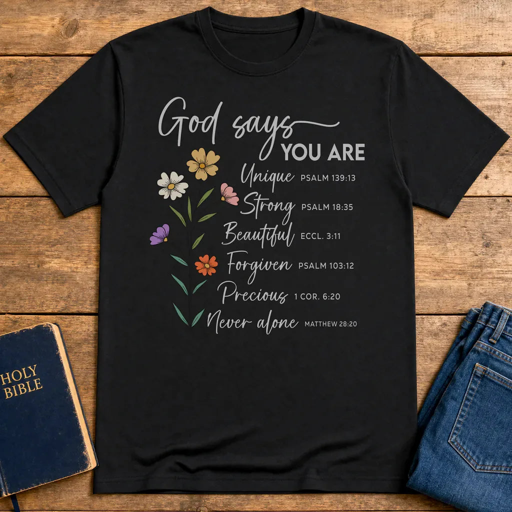 God Says You Are T-Shirt - Black