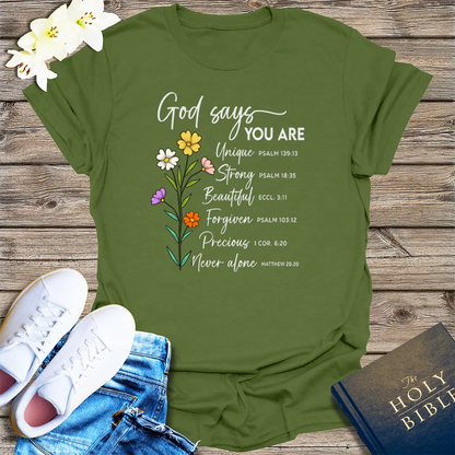 God Says You Are T-Shirt - Military Green