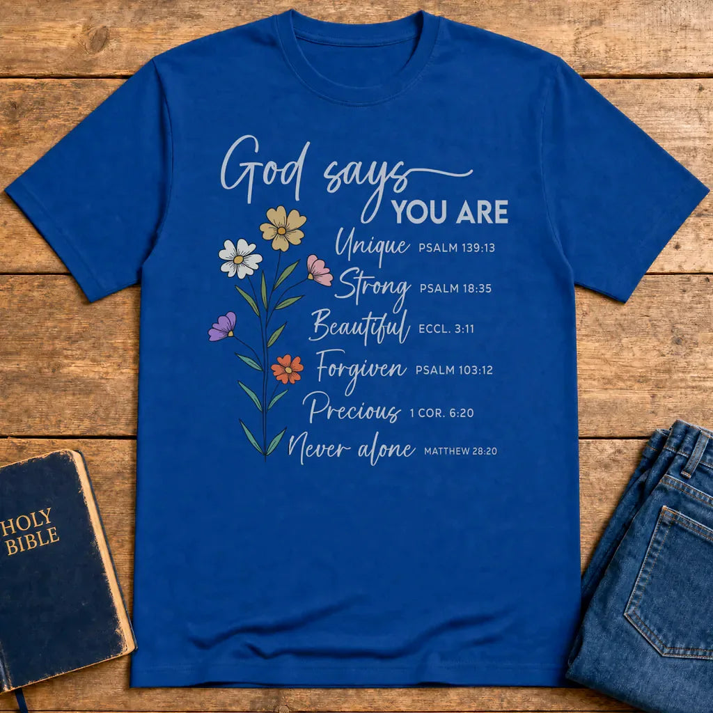 God Says You Are T-Shirt - Royal