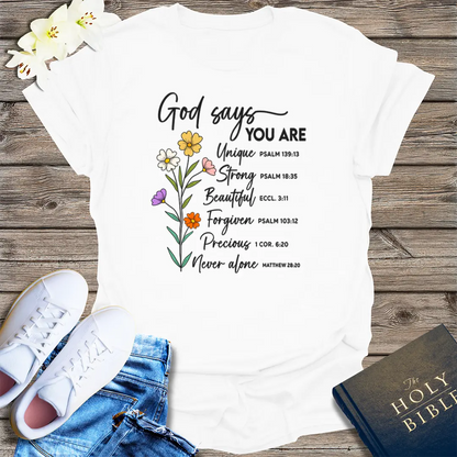 God Says You Are T-Shirt - White