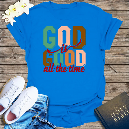 God Is Good All the Time T-Shirt - Royal