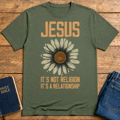 Jesus Relationship Daisy T-Shirt - Military Green