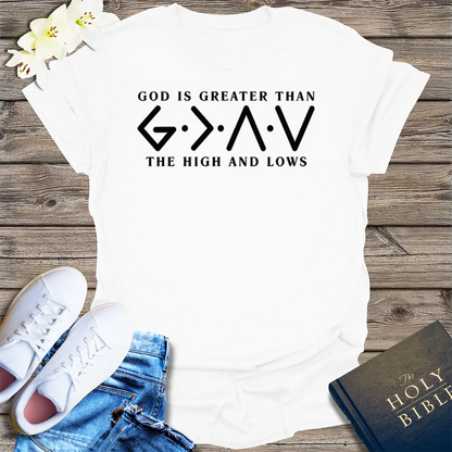 God Is Greater T-Shirt - White