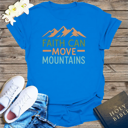 Faith Can Move Mountains T-Shirt - Royal