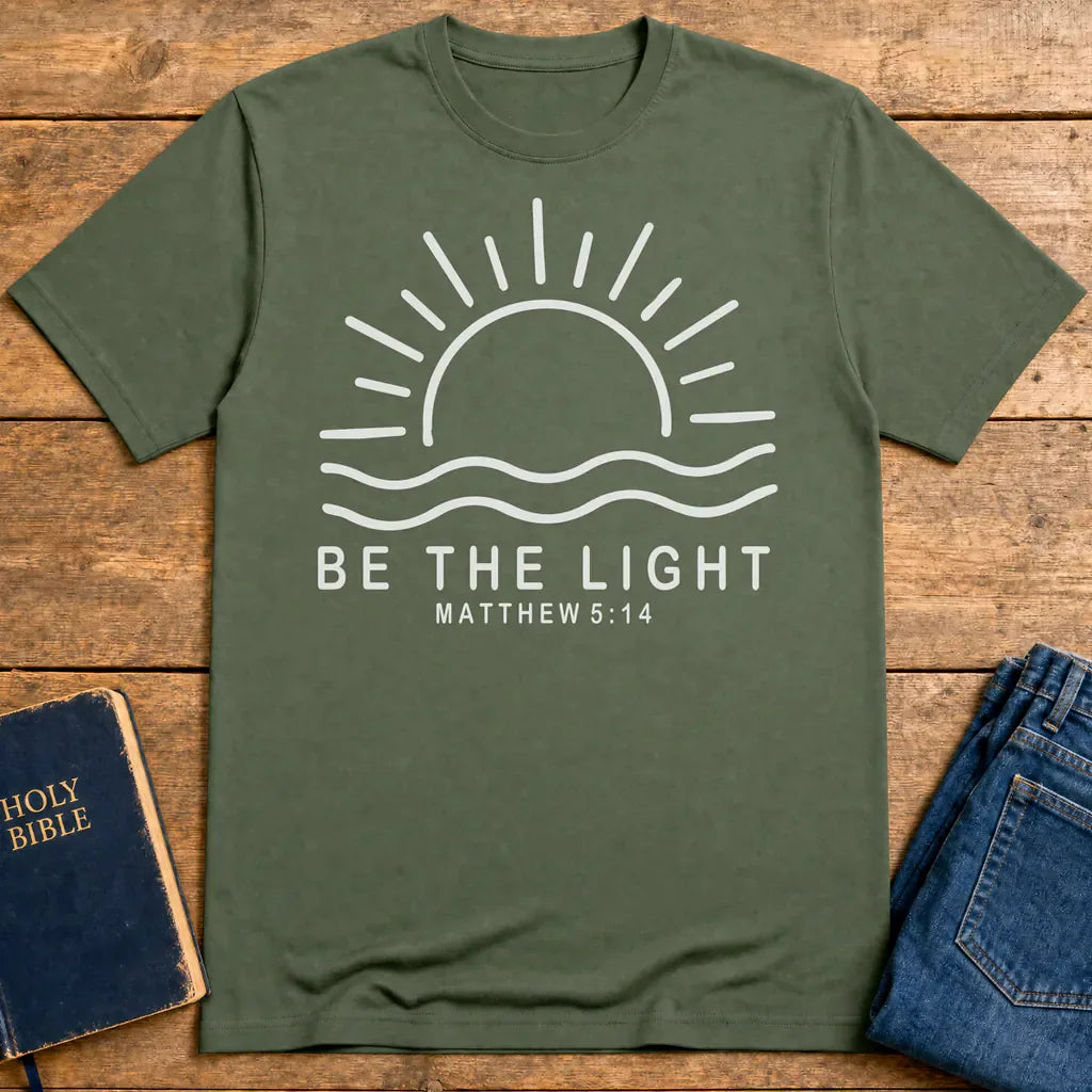 Be the light T-Shirt - Military Green