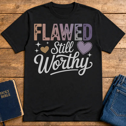 Flawed Still Worthy T-Shirt - Black