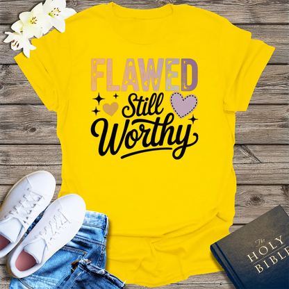 Flawed Still Worthy T-Shirt - Daisy