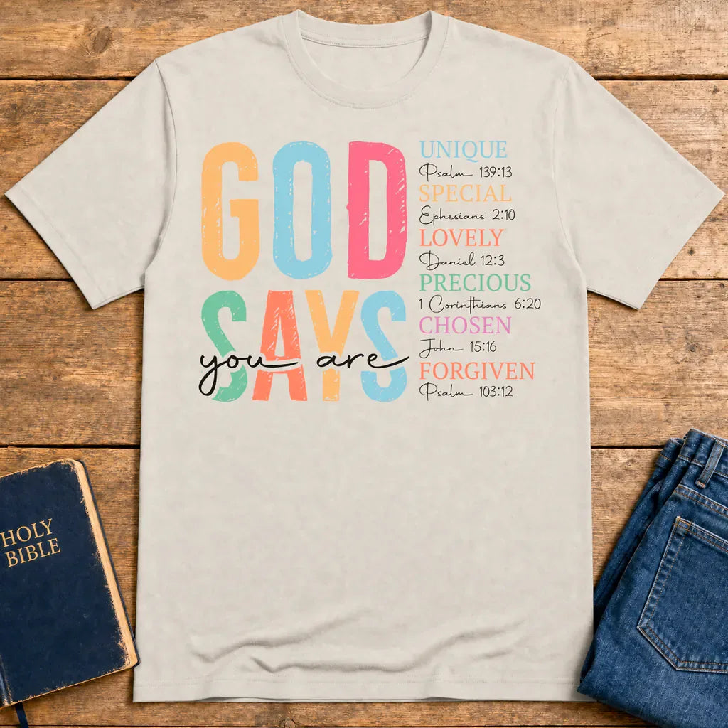 God Says You Are T-Shirt - Ice Grey