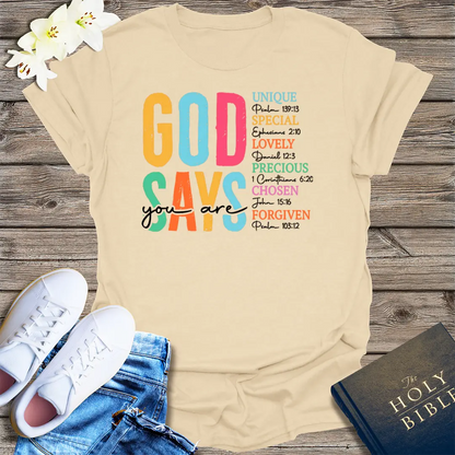 God Says You Are T-Shirt - Sand