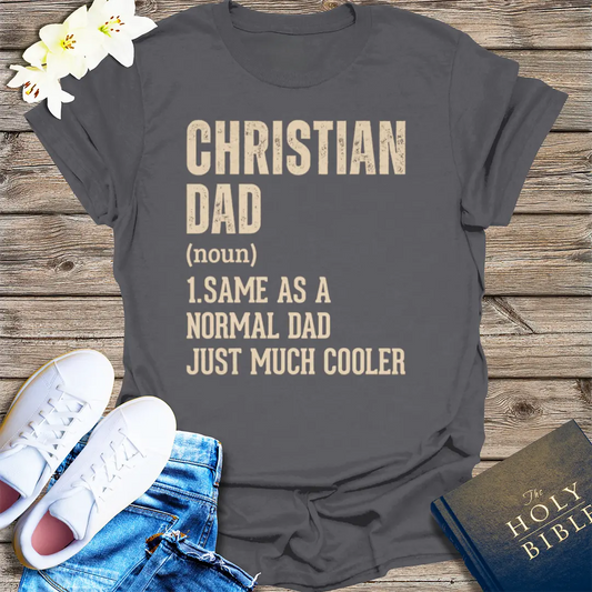 Christian Dad Definition T-Shirt - Charcoal