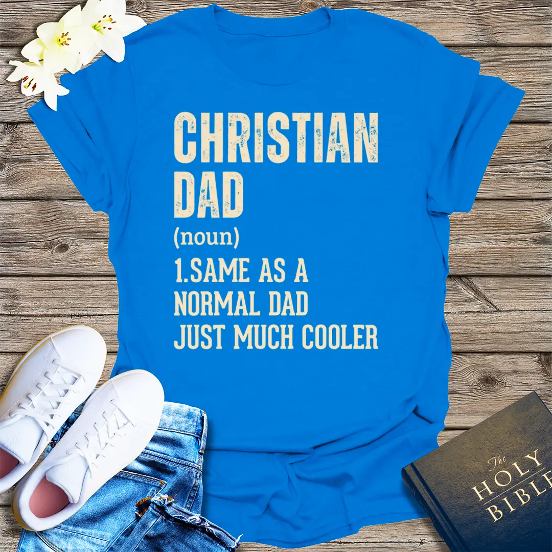 Christian Dad Definition T-Shirt - Royal
