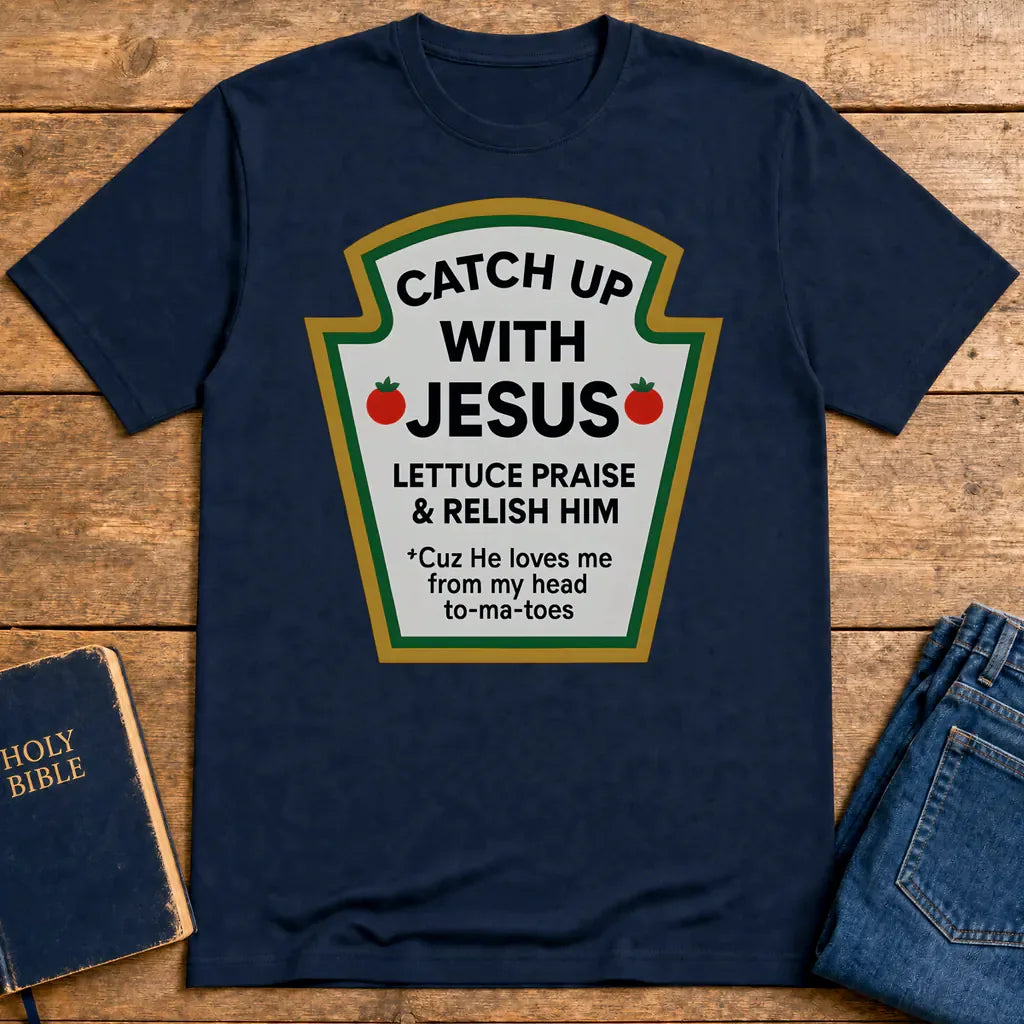 Catch Up With Jesus T-Shirt - Navy