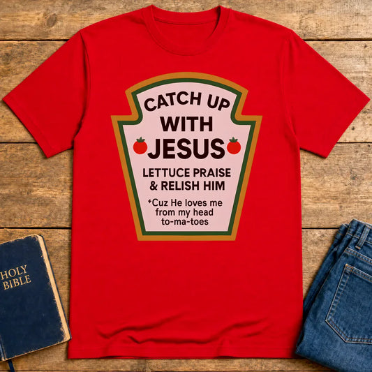 Catch Up With Jesus T-Shirt - Red