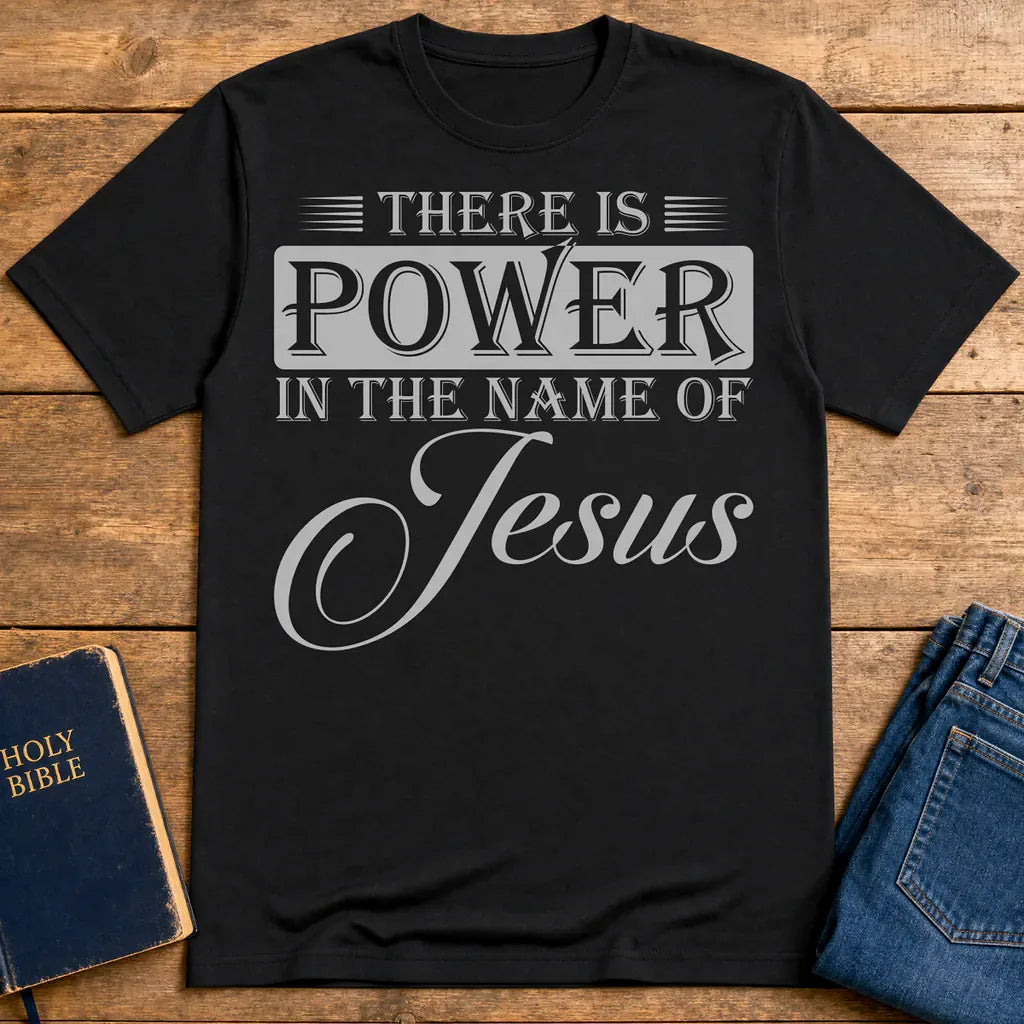 Power in the Name T-Shirt - Black