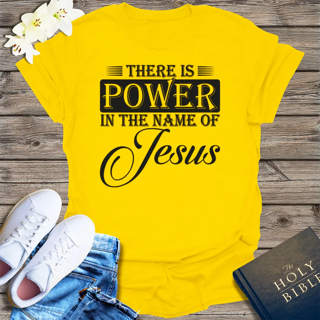 Power in the Name T-Shirt - Daisy