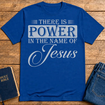 Power in the Name T-Shirt - Royal