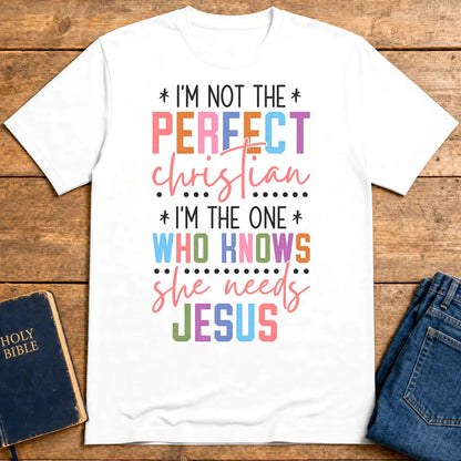 Perfectly Imperfect Christian T-Shirt - White