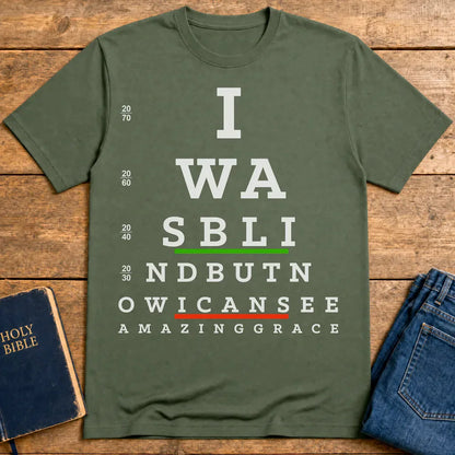 Now I Can See T-Shirt - Military Green