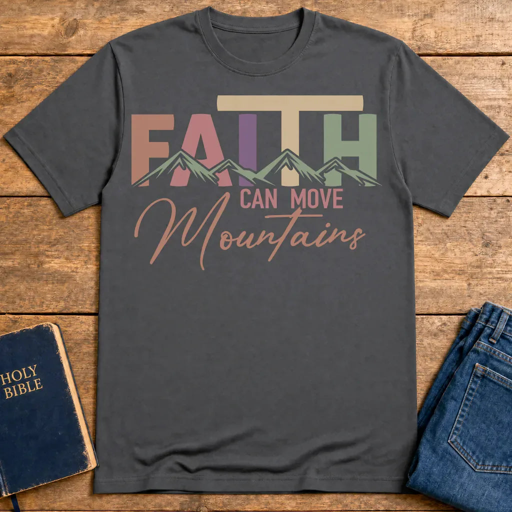 Faith Can Move Mountains T-Shirt - Charcoal