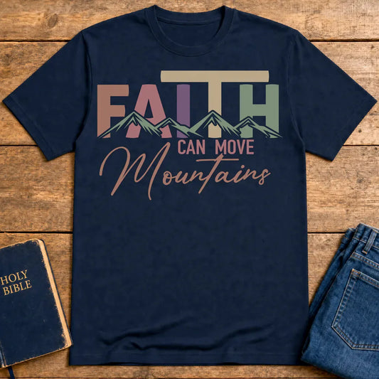 Faith Can Move Mountains T-Shirt - Navy