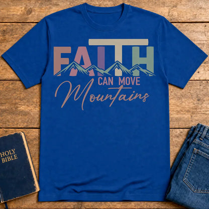 Faith Can Move Mountains T-Shirt - Royal
