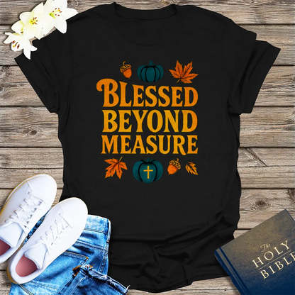 Blessed Beyond Measure T-Shirt - Black