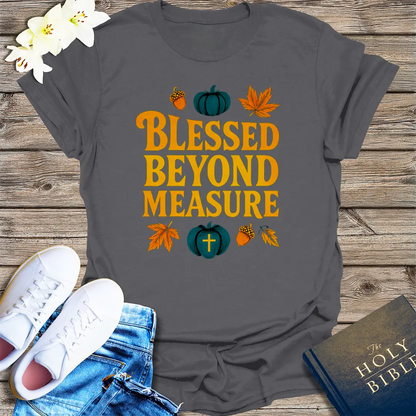 Blessed Beyond Measure T-Shirt - Charcoal