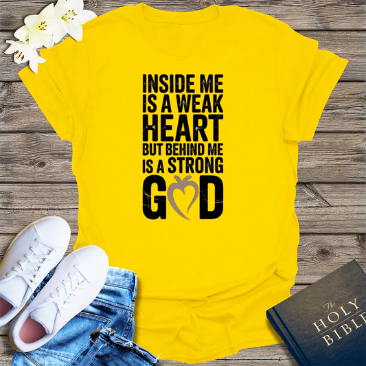 Strong God, Weak Heart T-Shirt - Daisy