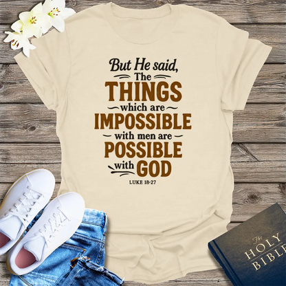 Nothing Is Impossible with God T-Shirt - Natural