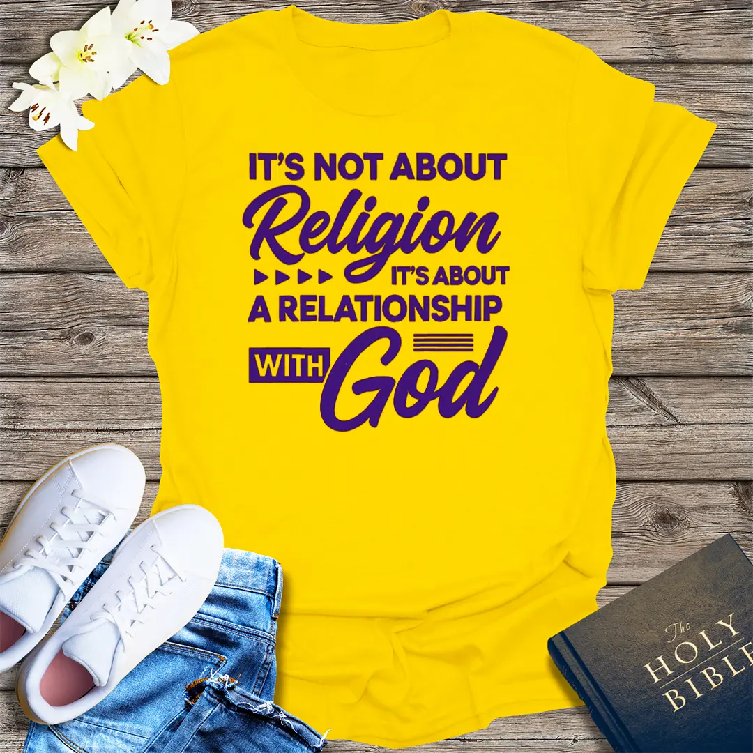 Relationship with God T-Shirt - Daisy