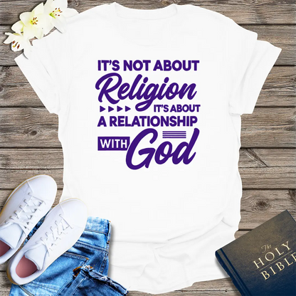 Relationship with God T-Shirt - White