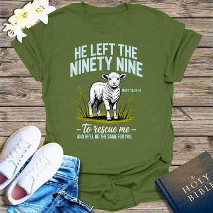 He Left the Ninety-Nine T-Shirt - Military Green